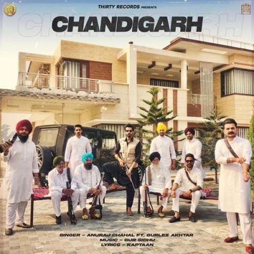 Chandigarh Gurlez Akhtar, Anuraj Chahal Mp3 Song Free Download