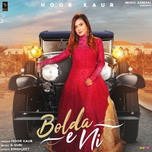 Bolda E Ni Hoor Kaur Mp3 Song Free Download