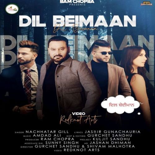 Dil Beimaan Nachhatar Gill Mp3 Song Free Download