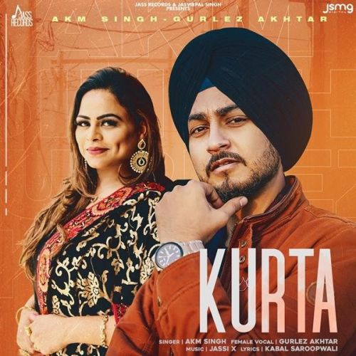 Kurta AKM Singh, Gurlez Akhtar Mp3 Song Free Download