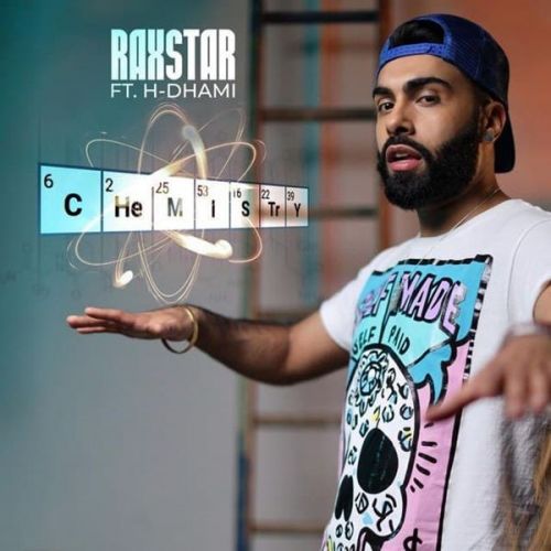 Chemistry H Dhami, Raxstar Mp3 Song Free Download