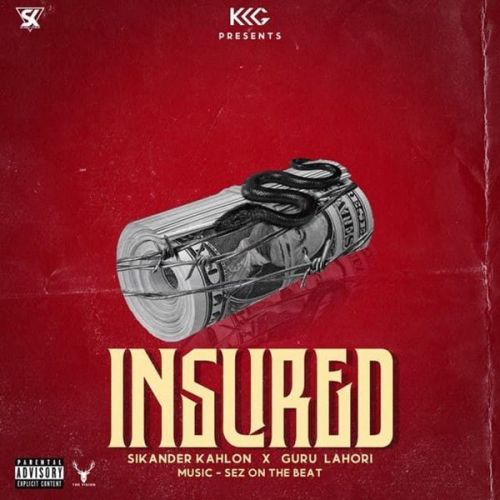 Insured Sikander Kahlon, Guru Lahori Mp3 Song Free Download