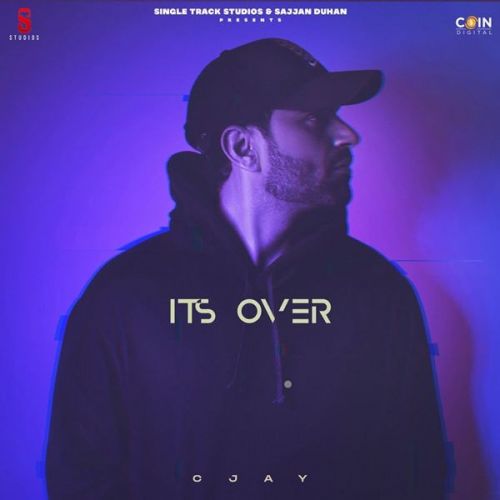 Its Over C Jay Mp3 Song Free Download