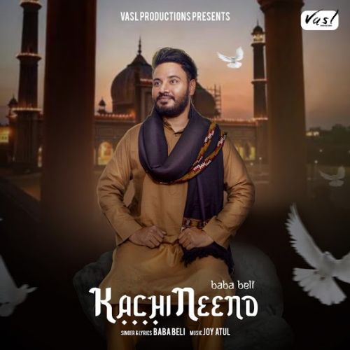 Kachi Neend Baba Beli Mp3 Song Free Download