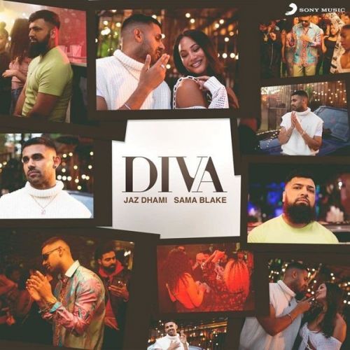 Diva Jaz Dhami, Sama Blake Mp3 Song Free Download