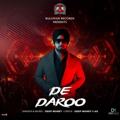 De Daroo Deep Money Mp3 Song Free Download