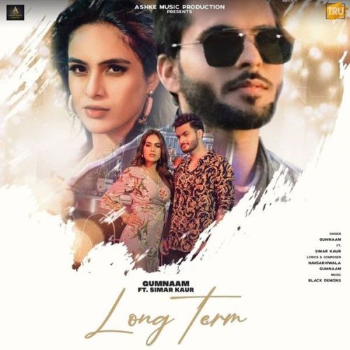 Long Term Simar Kaur, Gumnaam Mp3 Song Free Download