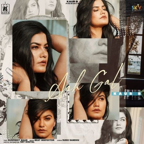 Aah Gal Kaur B Mp3 Song Free Download