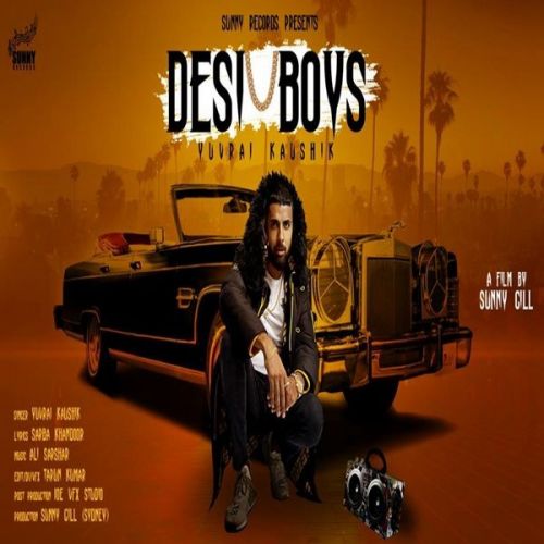 Desi Boys Yuvraj Kaushik Mp3 Song Free Download