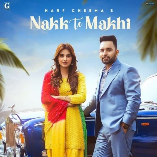 Nakk Te Makhi Harf Cheema, Gurlez Akhtar Mp3 Song Free Download