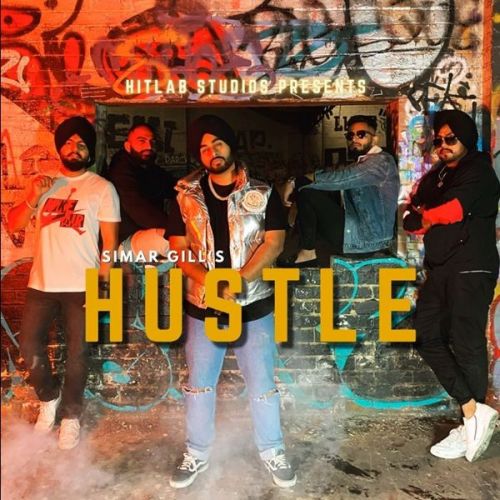 Hustle Simar Gill Mp3 Song Free Download