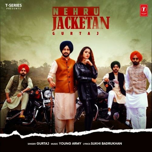 Nehru Jacketan Gurtaj Mp3 Song Free Download