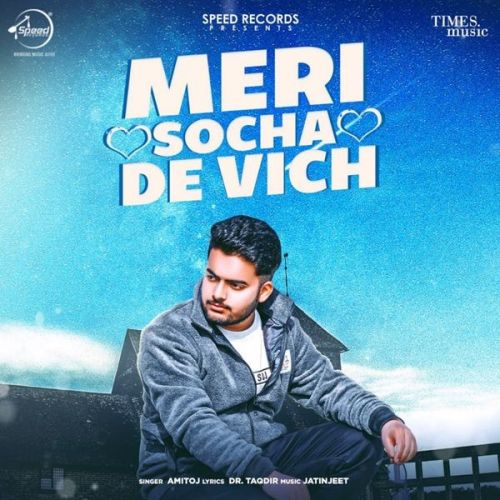 Meri Socha De Vich Amitoj Mp3 Song Free Download