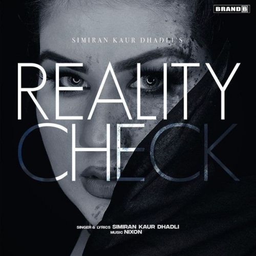 Reality Check Simiran Kaur Dhadli Mp3 Song Free Download