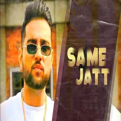 Same Jatt Karan Aujla Mp3 Song Free Download