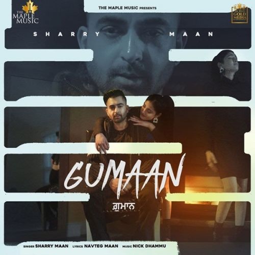Gumaan Sharry Maan Mp3 Song Free Download
