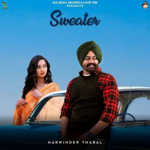 Sweater Harwinder Thabal Mp3 Song Free Download