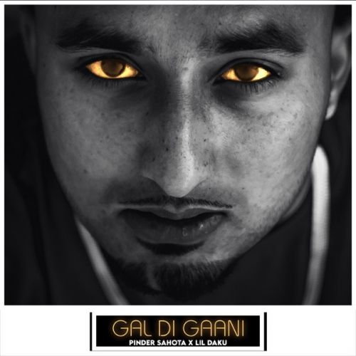 Gal Di Gaani Pinder Sahota Mp3 Song Free Download