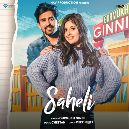 Saheli Gurmukh Ginni Mp3 Song Free Download