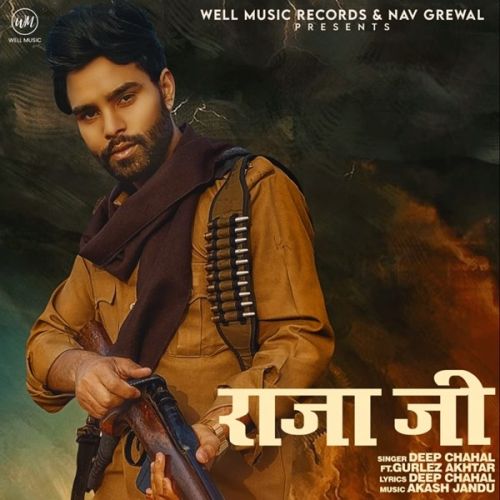 Raja Ji Deep Chahal, Gurlez Akhtar Mp3 Song Free Download