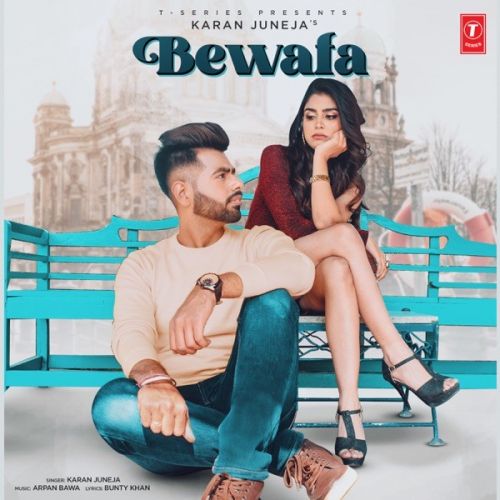 Bewafa Karan Juneja Mp3 Song Free Download