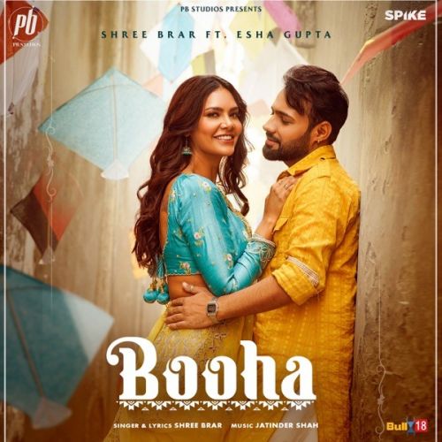 Booha Shree Brar, Esha Gupta Mp3 Song Free Download