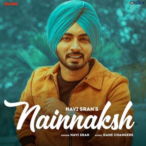 Nain Naksh Navi Sran Mp3 Song Free Download