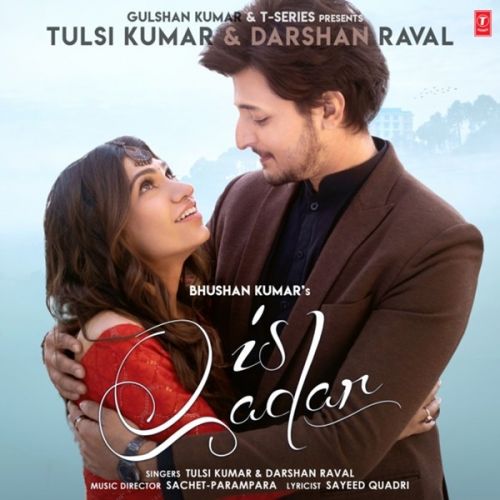 Is Qadar Tulsi Kumar, Darshan Raval Mp3 Song Free Download