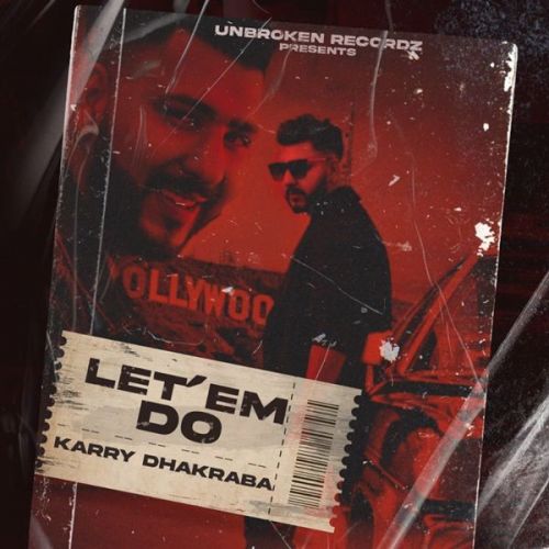 Let Em Do Karry Dhakraba Mp3 Song Free Download