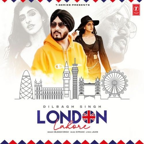 London Lahore Dilbagh Singh Mp3 Song Free Download