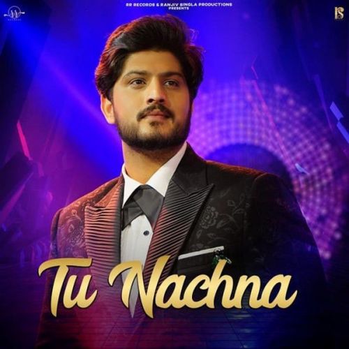 Tu Nachna Gurnam Bhullar Mp3 Song Free Download