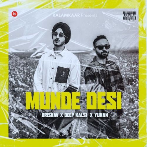 Munde Desi Deep Kalsi, Brishav Mp3 Song Free Download