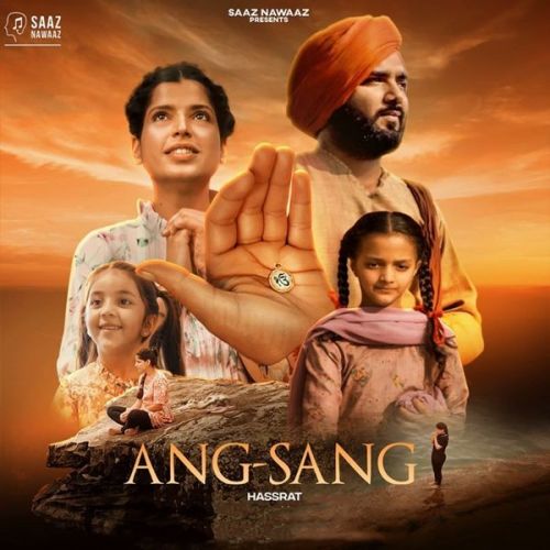 Ang-Sang Hassrat Mp3 Song Free Download