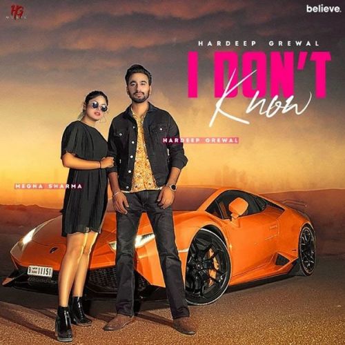 I Dont Know Gurlez Akhtar, Hardeep Grewal Mp3 Song Free Download
