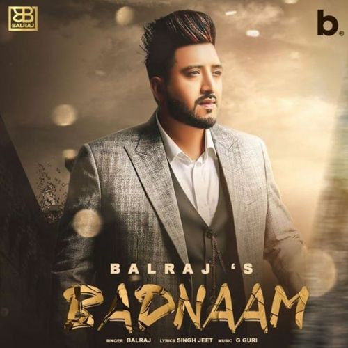 Badnaam Balraj Mp3 Song Free Download