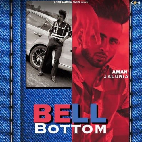 Bell Bottom Aman Jaluria Mp3 Song Free Download
