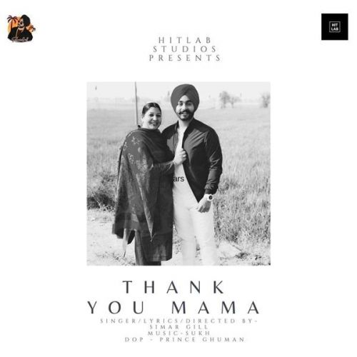 Thank You Mama Simar Gill Mp3 Song Free Download