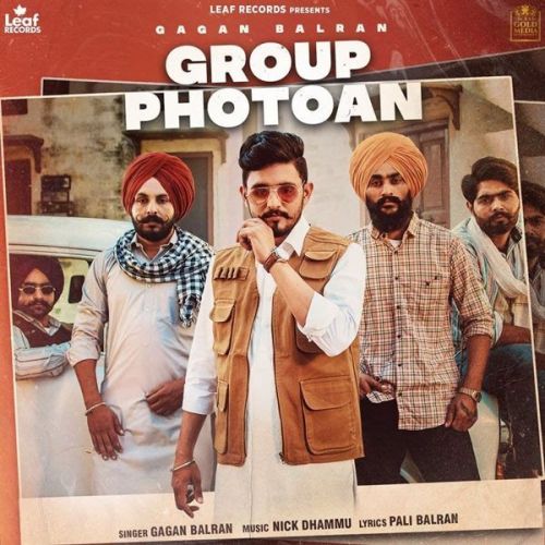 Group Photoan Gagan Balran Mp3 Song Free Download