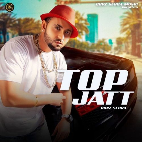 Top Jatt Gupz Sehra Mp3 Song Free Download