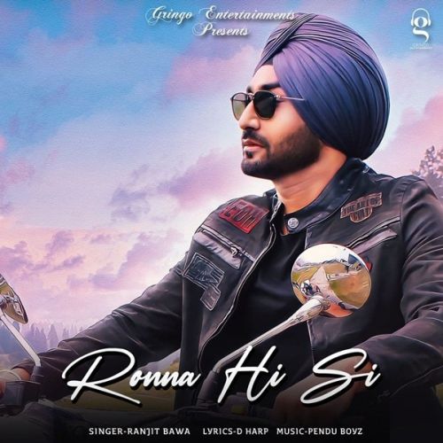 Ronna Hi Si Ranjit Bawa Mp3 Song Free Download