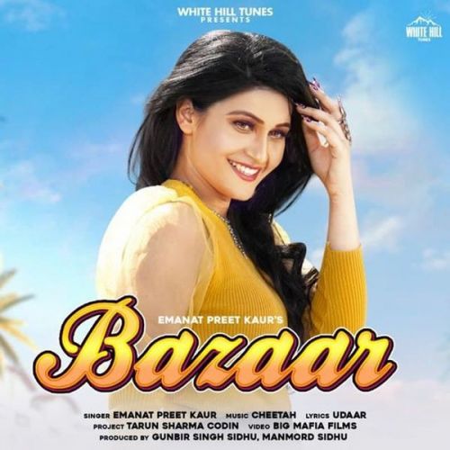 Bazaar Emanat Preet Kaur Mp3 Song Free Download