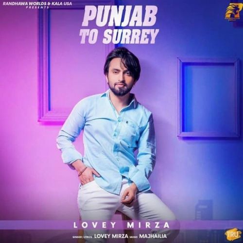 Punjab to Surrey Lovey Mirza Mp3 Song Free Download