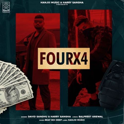 Four By 4 David Sandhu, Harry Sangha Mp3 Song Free Download