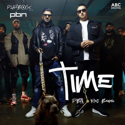 Time PBN, Raj Bains Mp3 Song Free Download