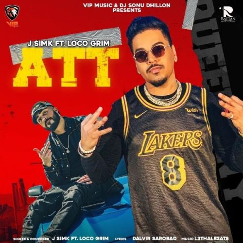 Att J Simk, Loco Grim Mp3 Song Free Download