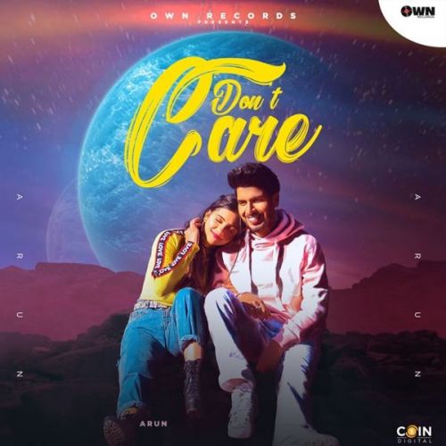 Dont Care Arun Mp3 Song Free Download