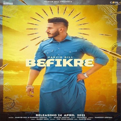 Befikre Gurlez Akhtar, Hardeep Grewal Mp3 Song Free Download