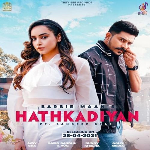 Hathkadiyan Barbie Maan, Only Sandeep Brar Mp3 Song Free Download