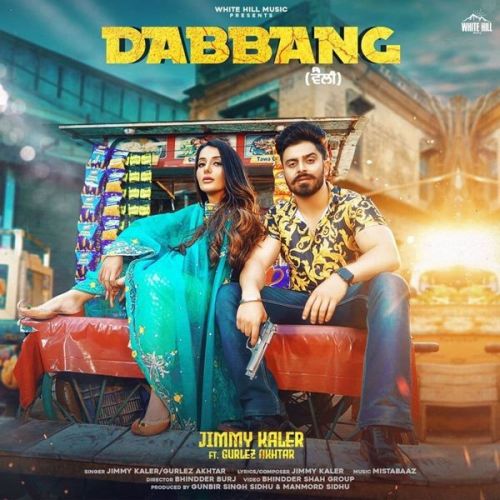 Dabbang Gurlez Akhtar, Jimmy Kaler Mp3 Song Free Download