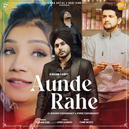 Aunde Rahe Param Sabi Mp3 Song Free Download